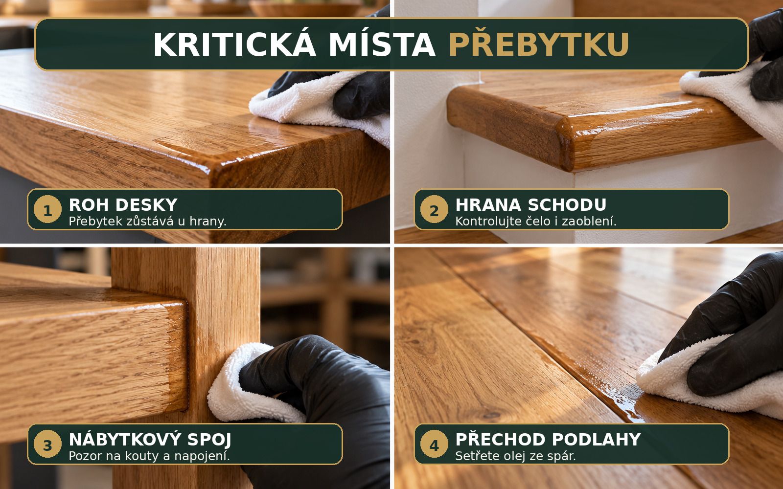 Kritická místa různých ploch při aplikaci Oil Plus 2C